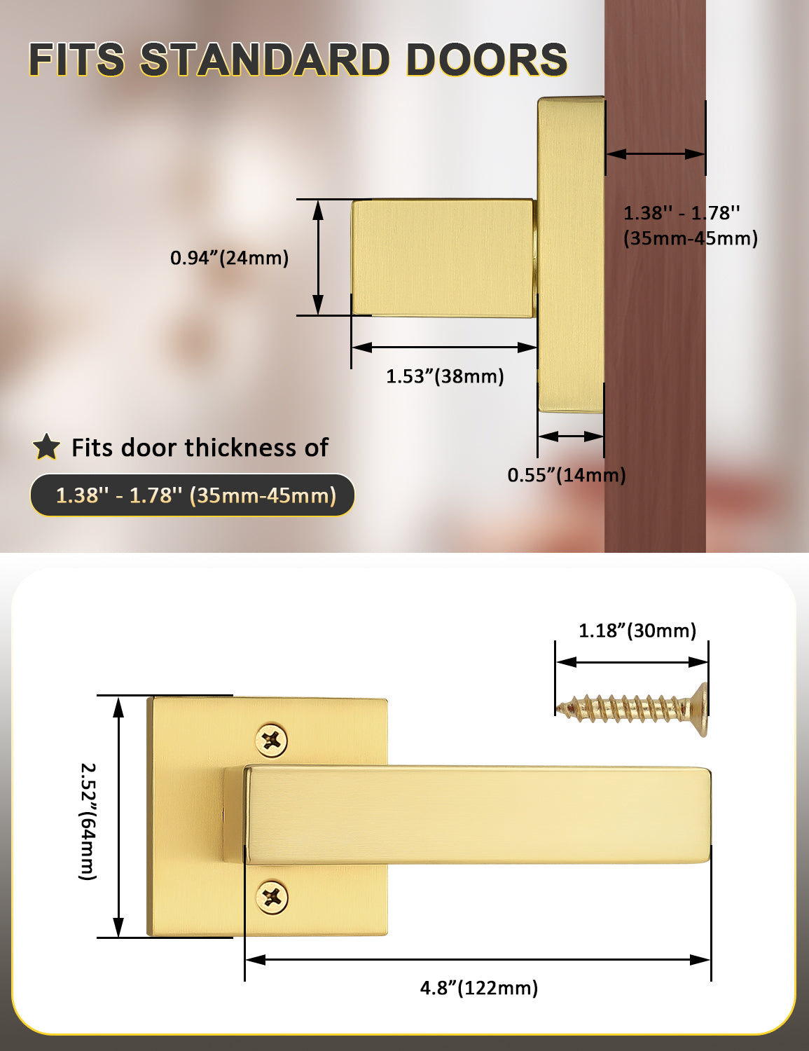 Designed to fit most standard interior doors with one-side handle installation