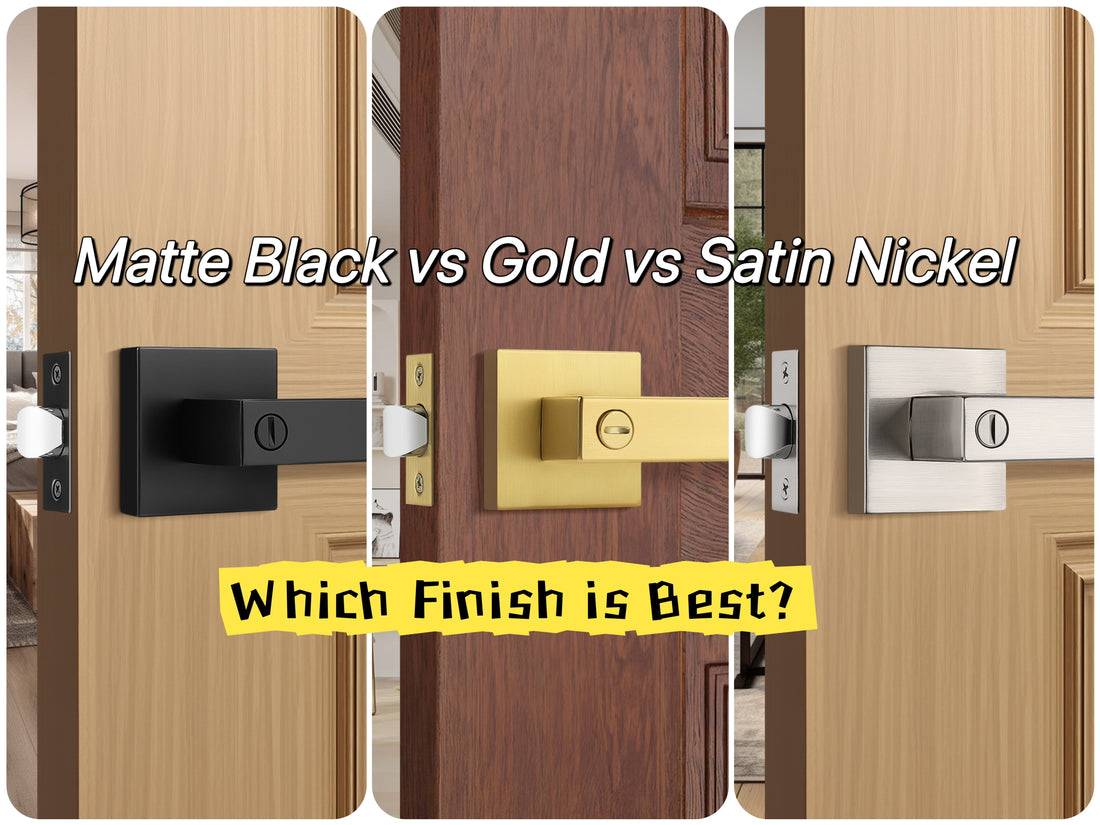 Matte Black vs Brushed Gold vs Satin Nickel Door Hardware: Which Finish Is Best?